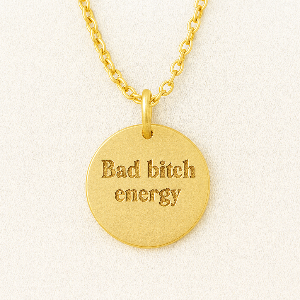 Bad bi**ch energy necklace- Stainless Steel