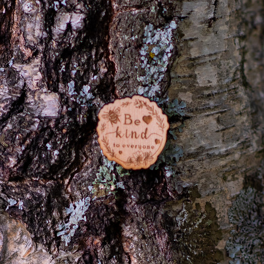 Be kind to everyone large 30x30mm pin